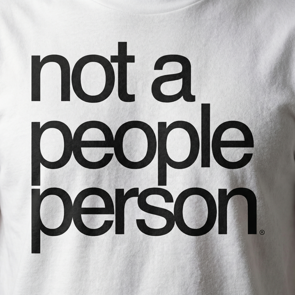 Not A People Person T-Shirt | Minimalist Introvert Tee – Men's